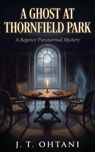 A Ghost at Thornfield Park