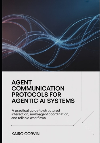 Agent Communication Protocols For Agentic Ai Systems