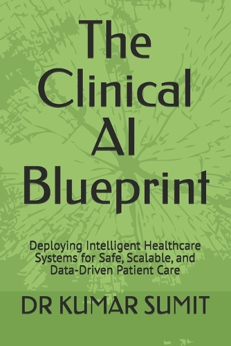 The Clinical AI Blueprint