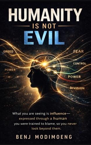 The Human Is Not Evil