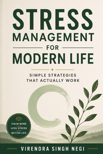 Stress Management for Modern Life