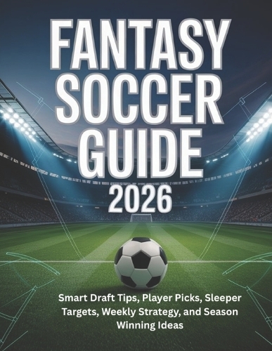 Fantasy Soccer Guide 2026