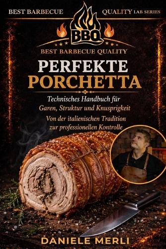 Perfekte Porchetta