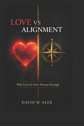 Love vs Alignment