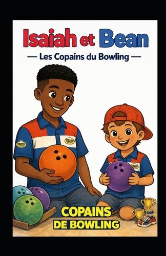 Isaiah et Bean
