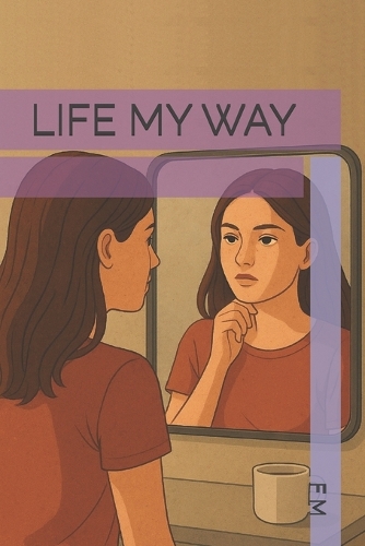 Life My Way