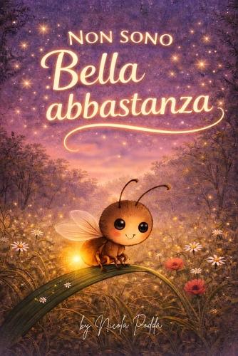 Non Sono Bella Abbastanza