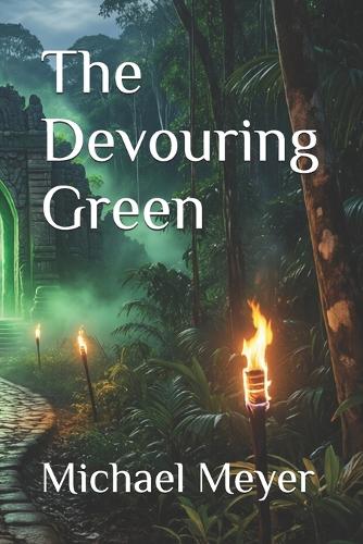 The Devouring Green