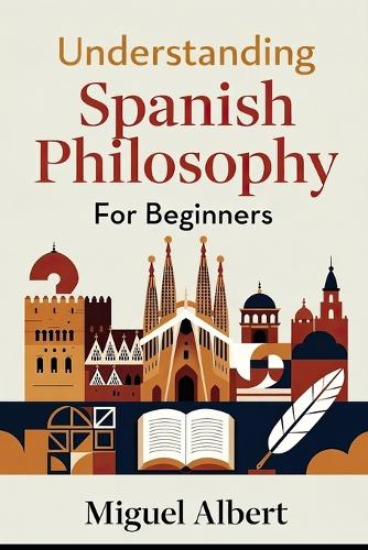 Understanding Spanish Philosophy