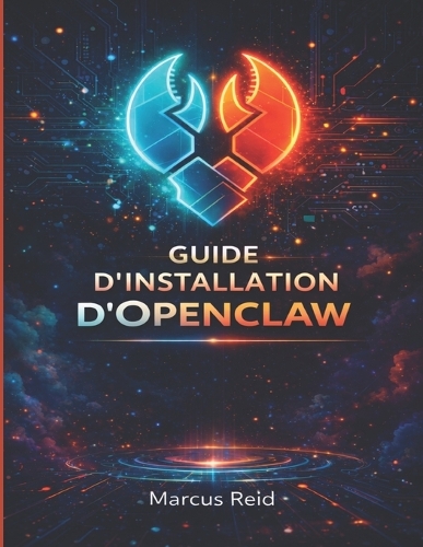 Guide d'Installation d'Openclaw