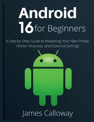 Android 16 for Beginners