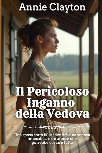 Il Pericoloso Inganno della Vedova