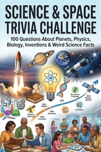 Ultimate Science & Space Trivia Quiz Book