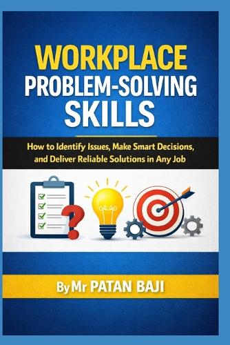 Workplace Problem-Solving Skills