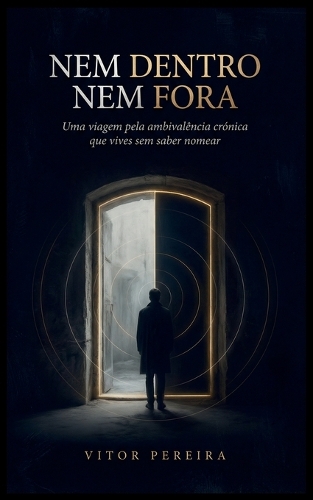 Nem Dentro Nem Fora