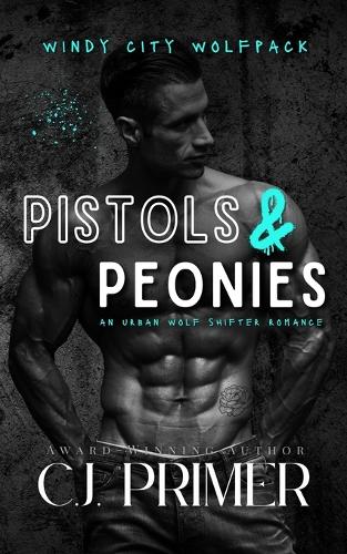 Pistols & Peonies