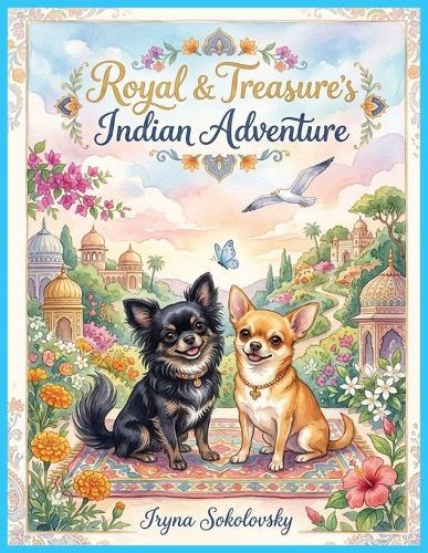 Royal & Treasure's Indian Adventure