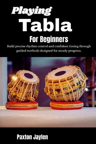 Playing Tabla For Beginners