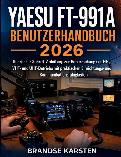 Yaesu FT-991A Benutzerhandbuch 2026