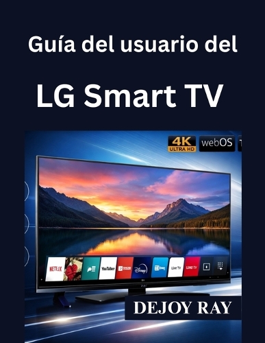 Guía del usuario del LG Smart TV