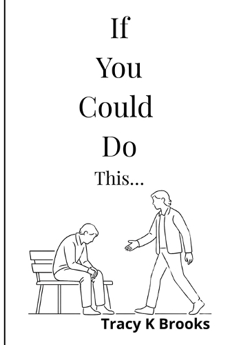 If You Could Do This...