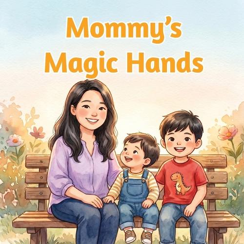 Mommy's Magic Hands