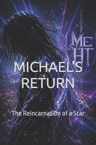Michael's Return