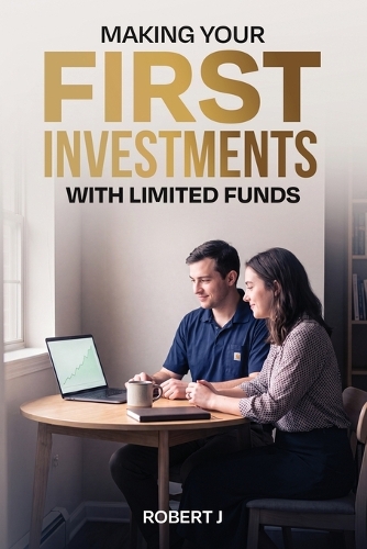 Making Your First Investments With Limited Funds
