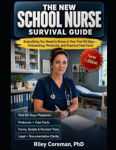 The New School Nurse Survival Guide