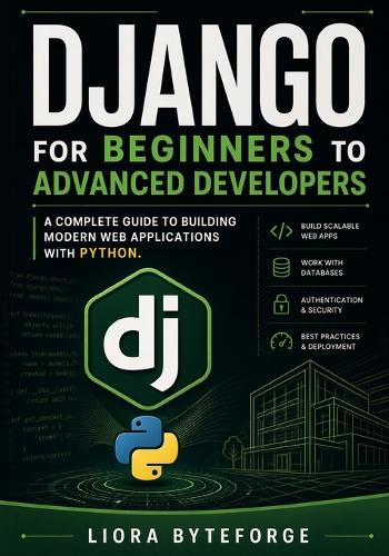 Django for Beginners to Advanced Developers