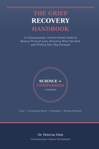 The Grief Recovery Handbook