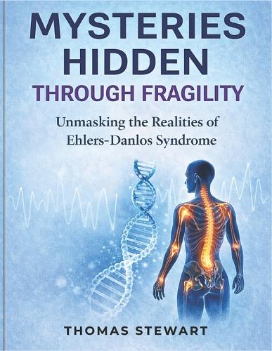 Mysteries Hidden Through Fragility