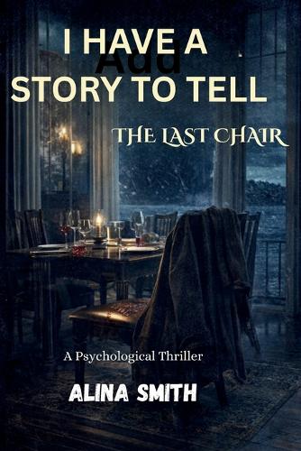 I Have A Story To Tell