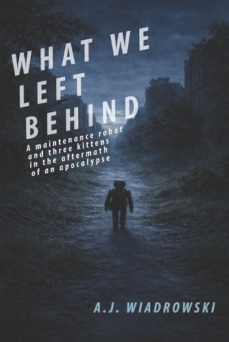 What We Left Behind