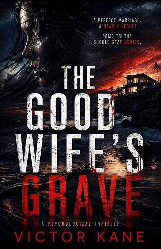 The Good Wife's Grave