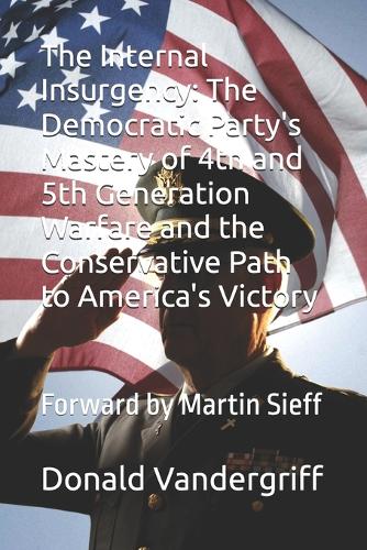 The Internal Insurgency