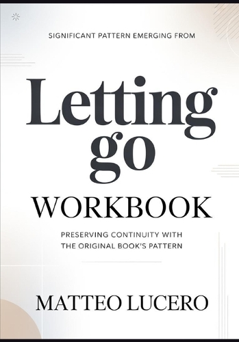 Significant Pattern emerging from Letting Go