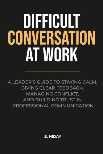 Difficult Conversations at Work
