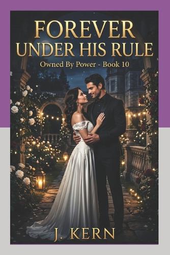 Forever Under His Rule
