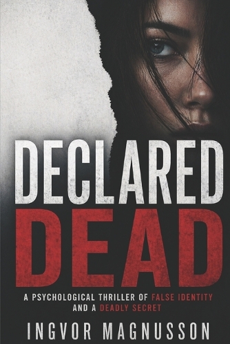 Declared Dead