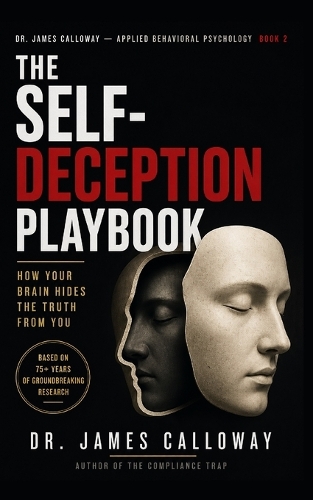 The Self-Deception Playbook