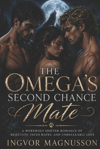The Omega's Second Chance Mate