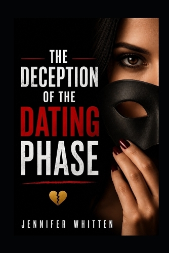 The Deception of the Dating Stage