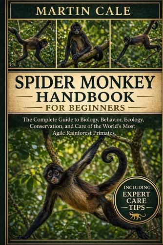 Spider Monkey Handbook