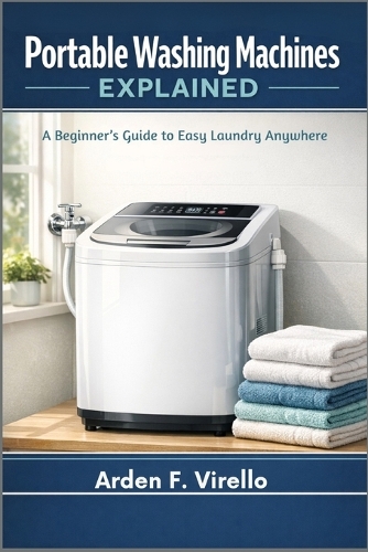Portable Washing Machines Explained