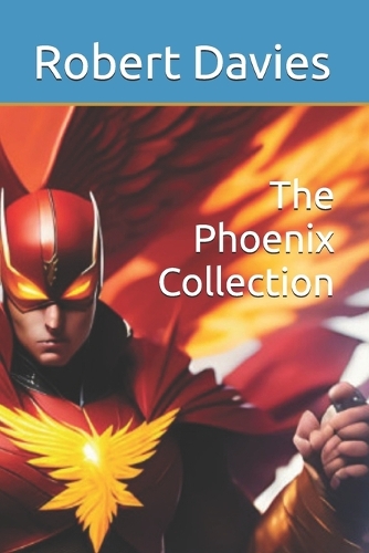 The Phoenix Collection
