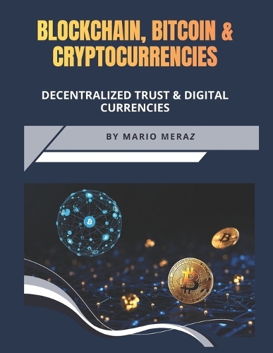 Blockchain, Bitcoin and Cryptocurrencies