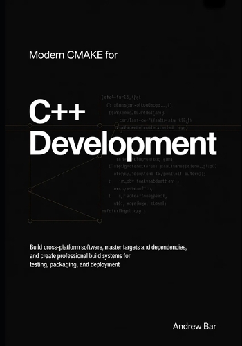 Modern CMake for C++ Development