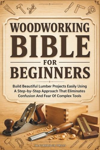 Woodworking Bible for Beginners