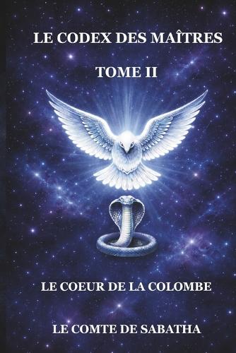Le Codex Des Maîtres